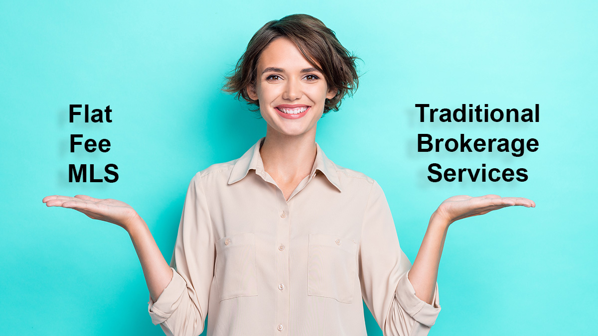 Comparing Flat Fee MLS to Traditional Brokerage Services